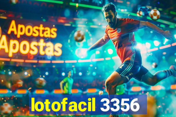 lotofacil 3356